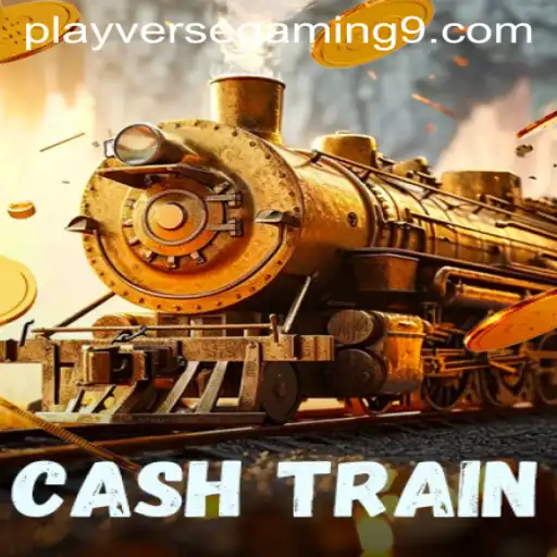 CashTrain: Revolutionizing Gaming with PLAYVERSE GAMING