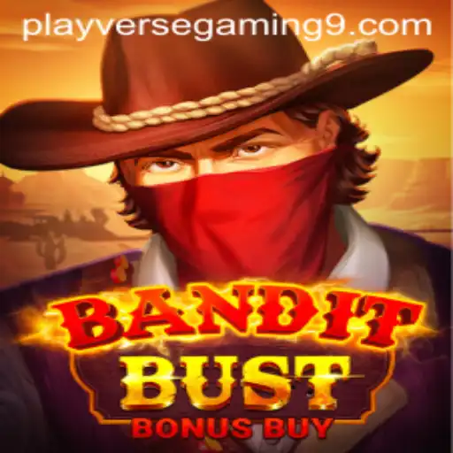 Exploring the Exciting World of BanditBustBonusBuy in PLAYVERSE GAMING