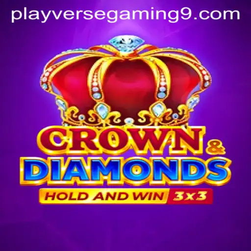 The Fascinating World of Crowndiamonds: A Playverse Gaming Experience