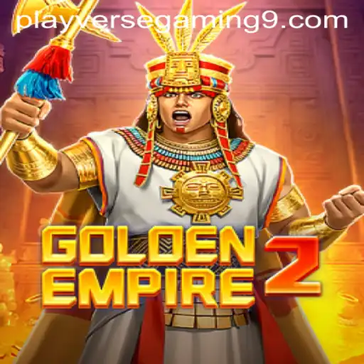 Embark on a New Adventure with GoldenEmpire2 by PLAYVERSE GAMING