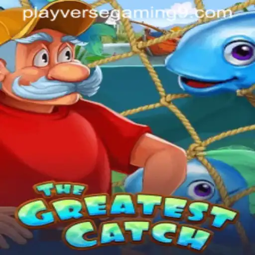 Introducing 'TheGreatestCatch': A Playverse Gaming Experience